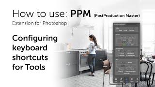 PostProduction Master for Photoshop: Configuring Keyboard Shortcuts