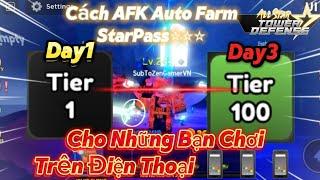 All Star Tower Defense|Hướng Dẫn AFK Auto Farm Star Pass Dành Cho Các Ae Chơi Mobile|ZenGamingVN