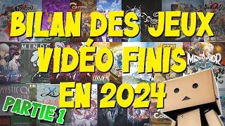 Le bilan des jeux vidéo finis en 2024, partie 1/2