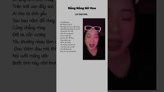 Bằng Năng Nở Hoa #cover #nhaclyric #lyrics #nhactamtrang #tamtrang #nhachaymoingay