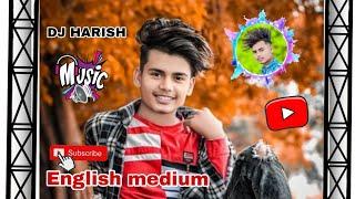 ️English medium padhi Hui  HARISH EDITOR ️