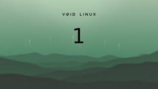 #23.01 - Void Linux 1/2