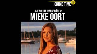 Er war BESESSEN von ihr: Der Femizid an Mieke Oort | True Crime PODCAST | CRIME TIME