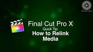 FCPX: How to relink media