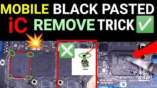 REMOVE TRICK  BLACK PASTED iC || HOW TO REMOVE BLACK PASTED IC #technoshahjad #mobilerepairing