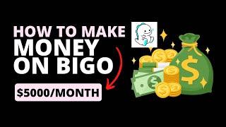 SIDE HUSTLE 2024 | HOW TO MAKE A-LOT OF MONEY ON BIGO LIVE