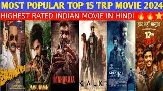 Most Popular Top 15 Indian TRP Movie in Hindi | 2024 Best South Indian Movies | PG all creation