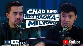 #RDRTALKS | Chad Kinis, Bago Magka-MILYONES!