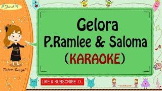 Gelora - P. Ramlee & saloma (Karaoke)️