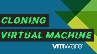 Clone vmWare Virtual Machine