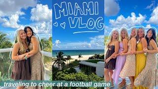 MIAMI TRAVEL VLOG!! *cheer at a football game with me*