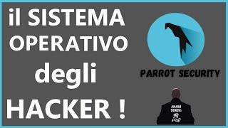  PROVO ParrotOS Security - La Distro degli HACKER  ANONIMATO GARANTITO !