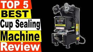 TOP 5 Best Cup Sealing Machine Review 2021 | Cup Sealing Machine Review