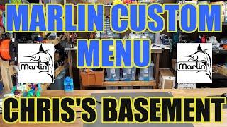 Marlin Custom Menus - Make Tool Swapping Easier - Chris's Basement