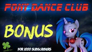 [SFM] MLP Pony dance club (Bonus for 1000 subscribers) [PMV] [eng&esp sub]