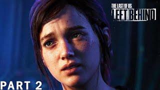 The Last of Us – Left Behind – PC Walkthrough Gameplay – I'm Not Letting You Go – Part 2