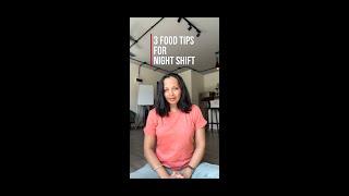 3 food tips for night shifts