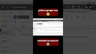 Cómo agregar una extensión de anuncios#anuncio #campaña #publicidad #marketing #negocios #google