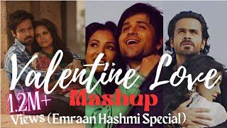 Emraan Hashmi Special: Valentine Love Mashup | Slowed & Reverb | #slowedandreverb