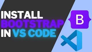 How To Install Bootstrap In Visual Studio Code | 2 Min Guide