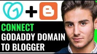 HOW TO CONNECT GODADDY DOMAIN TO BLOGGER! (BEST GUIDE)