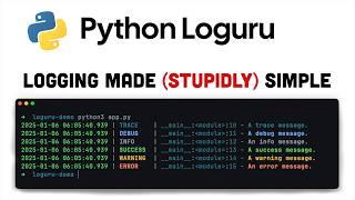 Python Logging Made EASY with Loguru