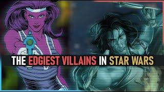 The Edgiest Star Wars Villains! | Star Wars Lore