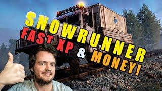 EASY fast XP and MONEY method in SnowRunner
