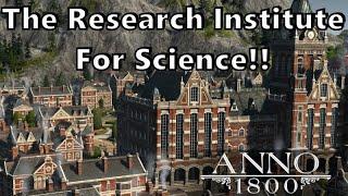 Anno 1800 Land of Lions DLC - Checking Out the NEW Research Institute