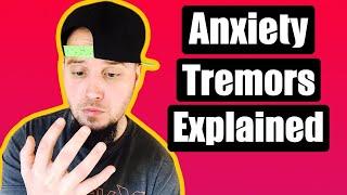 Anxiety Tremors and Shakiness - How to Control Tremors