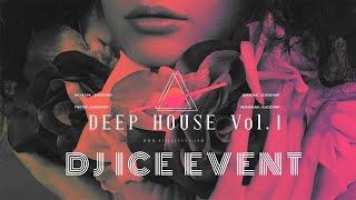 Deep House Mix 2021 Vol 1  Mixed By dj ice event #djiceevent