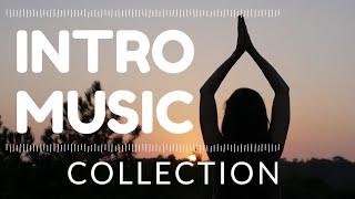 Intro Music Collection | Background Music