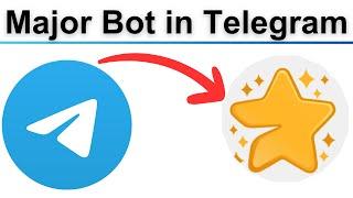 how to use major bot in telegram and and earn stars