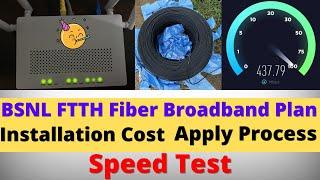 BSNL FTTH Broadband Fiber Installation Village | Charges Speed | Cost 100 Mbps Plan