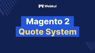 Magento 2 Quote System