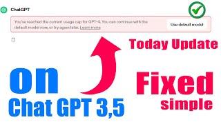You've reached the current usage cap for GPT 4 You can continue with the default model now
