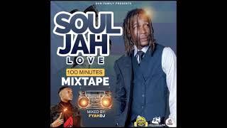 Souljah Love Tribute Mixtape by FyahDj