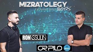 MizraTolegy 2018 - Or Pilo & Ron Assulin