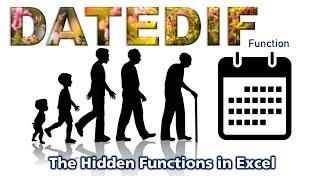 The amazing DATEDIF a hidden Function in Excel, Calculates dates differences in Years, Months & Days