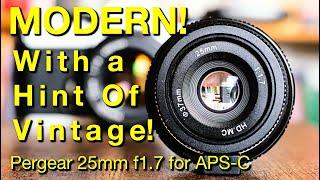 Pergear 25mm f1.7 Review