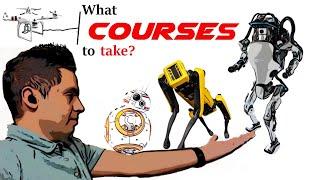 Top 5 Courses to take to become a Robotics engineer