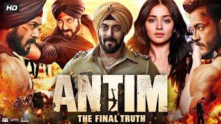 Antim  The Final Truth Hindi Full Blockbuster Movie || Salman Khan, Aayush Sharma ,Mahima Makwana