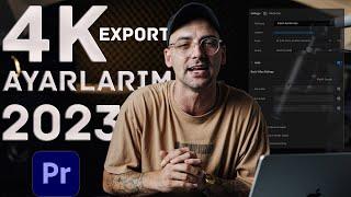 Premiere Pro CC 2023'de 4K Video Nasıl Dışa Aktarılır.(En yüksek kalite h.265)