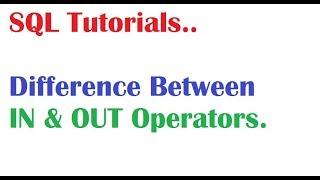 SQL Tutorial for beginners: Difference Between IN and EXISTS Operators in Oracle