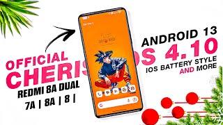 CHERISH OS 4.10 OFFICIAL CUSTOM ROM FOR REDMI 8A DUAL | 7A | 8A | 8 | MI439!