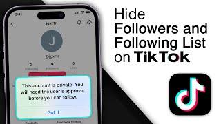 How To Hide Your Followers And Following On TikTok! [2024]