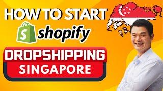 How to Start Dropshipping on Shopify in Singapore (The Easiest Way)