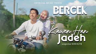 Bergek - Kawen Han Jadeh - [ Official Music Video ]