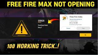 FREEFIRE MAX NOT OPENING100%WORKING TRICK|HOW TO OPEN FREEFIRE MAX|NETWORK CONNECTION ERROR PROBLEM