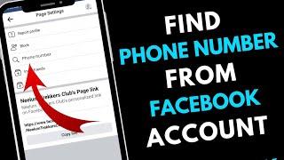 How to Get Phone Number From Facebook | Find Someone's Phone Number From Their Facebook